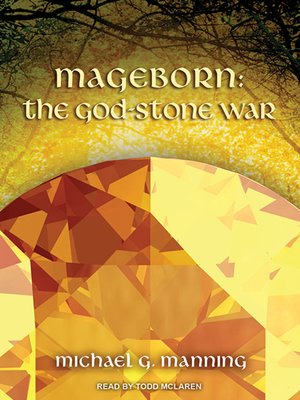 cover image of Mageborn--The God-Stone War